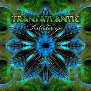 TransAtlantic - Kaleidoscope FLAC