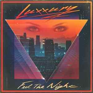 Luxxury - Feel The Night FLAC