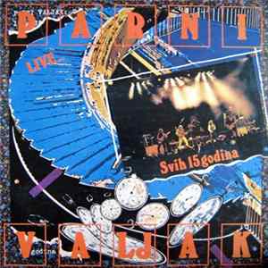 Parni Valjak - Live...Svih 15 Godina FLAC