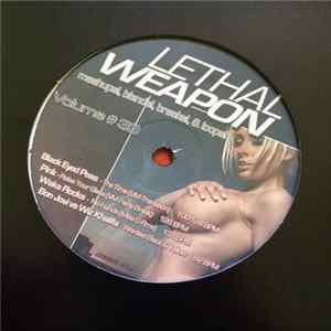 Various - Lethal Weapon Mashups, Blends, Breaks & Loops Vol. 33 FLAC