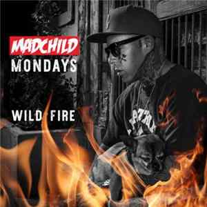Madchild - Wild Fire FLAC
