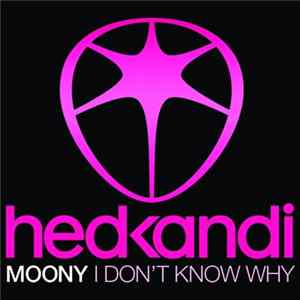 Moony - I Don't Know Why FLAC