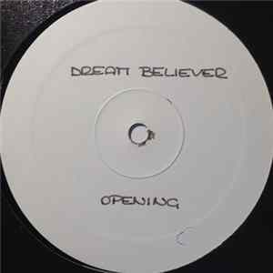 Dream Believer - Opening / Garage Burn FLAC