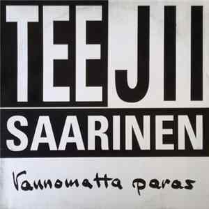 Tee Jii Saarinen - Vannomatta Paras FLAC