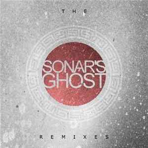 Sonar's Ghost - The Remixes FLAC