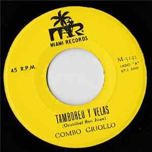 Combo Criollo, Amando Galan Y Sus Estrellas - Tamboreo Y Velas / El Drama Del Pescador FLAC