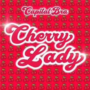 Capital Bra - Cherry Lady FLAC