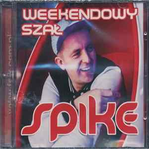 Spike - Weekendowy Szał FLAC
