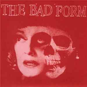 The Bad Form - The Bad Form FLAC