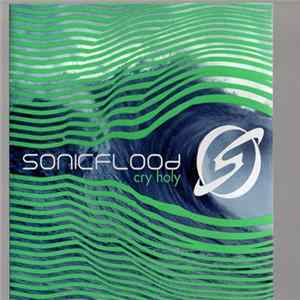Sonicflood - Cry Holy FLAC