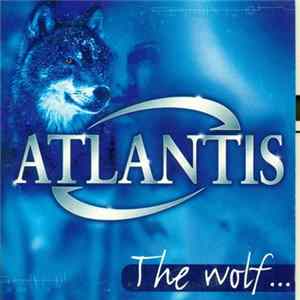Atlantis - The Wolf... FLAC