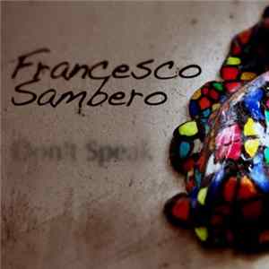 Francesco Sambero - Don't Speak FLAC