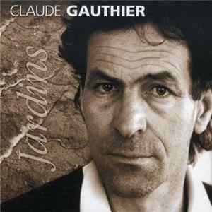 Claude Gauthier - Jardins FLAC