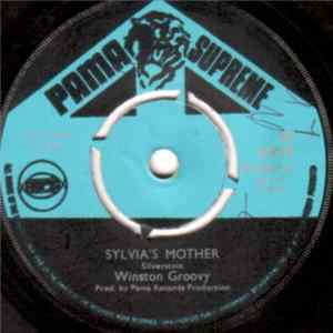 Winston Groovy - Sylvia's Mother / Here Is My Heart FLAC