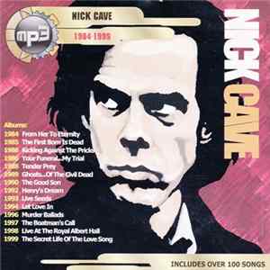 Nick Cave - 1984-1999 MP3 FLAC