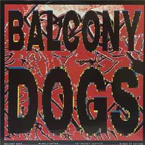 Balcony Dogs - Balcony Dogs FLAC