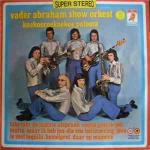 Vader Abraham Show Orkest - Koekoeroekoekoe Paloma FLAC