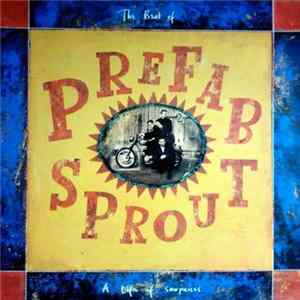 Prefab Sprout - The Best Of Prefab Sprout: A Life Of Surprises FLAC