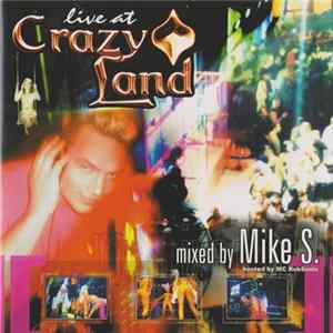 Mike S. / MC RobSonic - Live At Crazyland FLAC