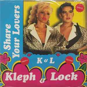 Kleph & Lock - Share Your Lovers FLAC
