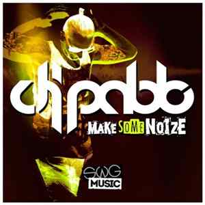 DJ Pablo - Make Some Noize FLAC
