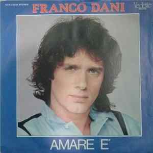 Franco Dani - Amare È FLAC