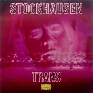 Stockhausen - Trans FLAC