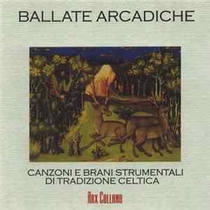 Davide Bortolai, Gregorio Bardini, Giuseppe Santini - Ballate Arcadiche FLAC