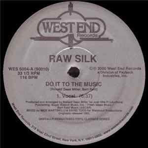 Raw Silk - Do It To The Music FLAC