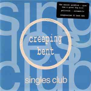 The Secret Goldfish / Policecat - Singles Club #2: Give Him A Great Big Kiss / Automobile FLAC