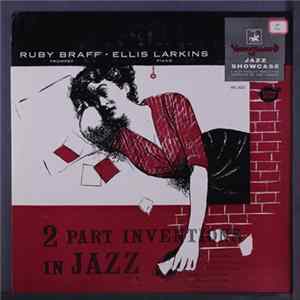 Ruby Braff, Ellis Larkins - 2 Part Inventions In Jazz, Vol. 2 FLAC