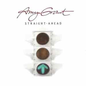 Amy Grant - Straight Ahead FLAC