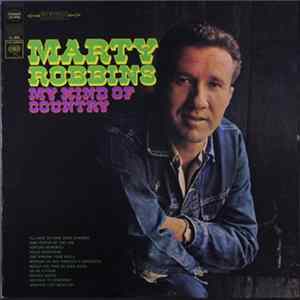Marty Robbins - My Kind Of Country FLAC