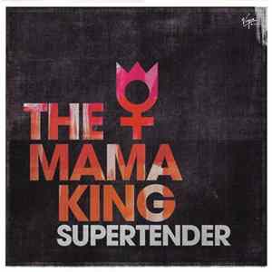 The Mama King - Supertender FLAC