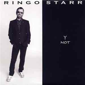 Ringo Starr - Y Not FLAC