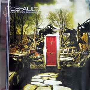 Default - One Thing Remains FLAC