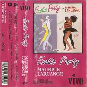Maurice Larcange - Exotic Party FLAC
