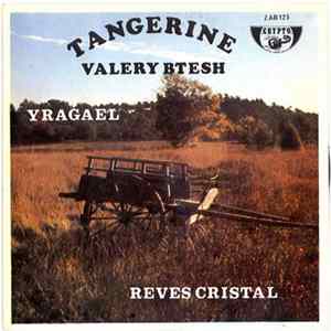 Valéry Btesh & Tangerine - Yragael FLAC