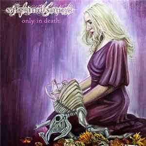 Safe And Sound - Only In Death FLAC