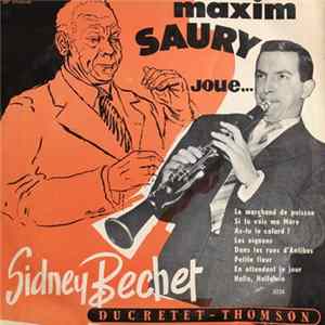 Maxim Saury - Joue… Sidney Bechet FLAC