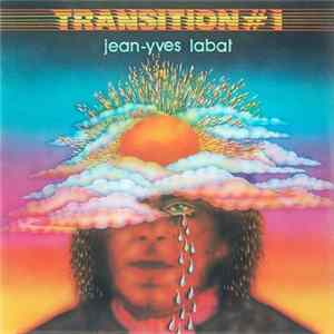 Jean-Yves Labat - Transition # 1 FLAC