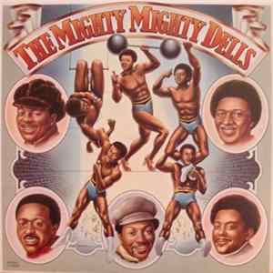 The Dells - The Mighty Mighty Dells FLAC