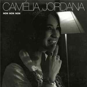 Camélia Jordana - Non Non Non FLAC