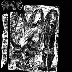 Gloom - Speed Noise Hardcore Rags FLAC
