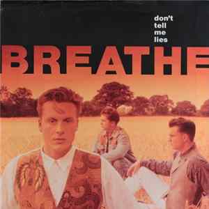 Breathe - Don't Tell Me Lies FLAC