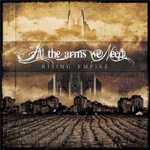 All The Arms We Need - Rising Empire FLAC