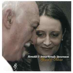 Ronald Stevenson & Anna-Wendy Stevenson - Gowd & Silver FLAC