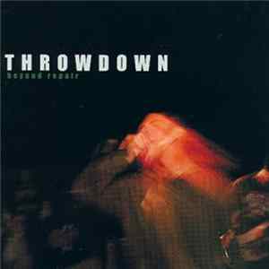 Throwdown - Beyond Repair FLAC