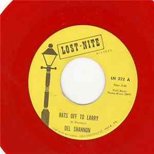 Del Shannon - Hats Off To Larry / Little Town Flirt FLAC