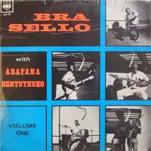 Bra Sello With Abafana Bentuthuko - Volume One FLAC